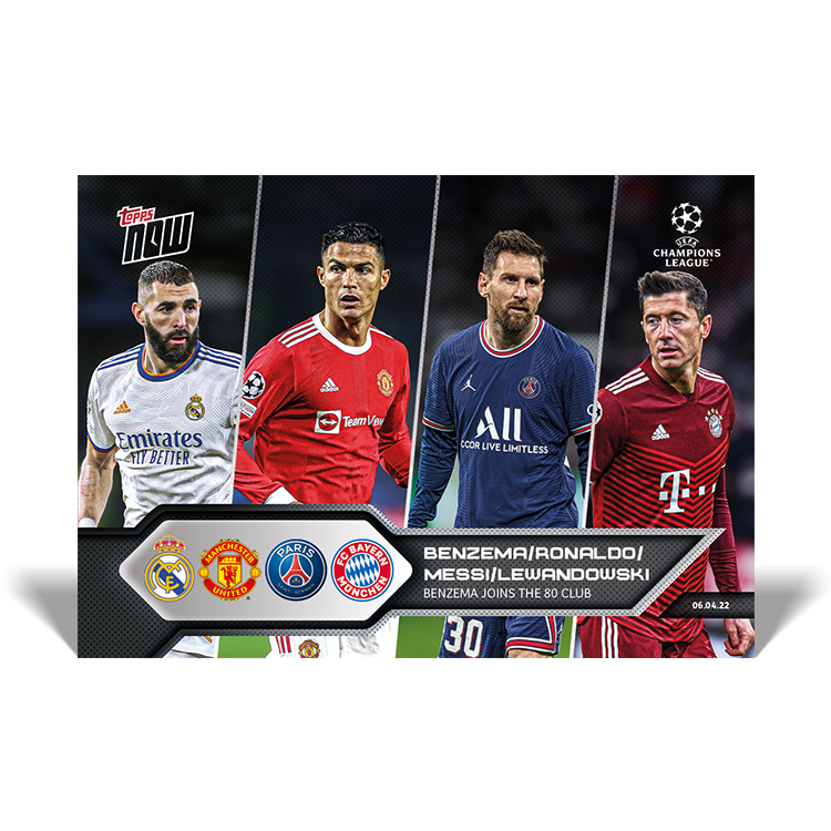 Topps Now UCL 21/22 - Card 136 - Benzema - Ronaldo - Messi - Lewandowski