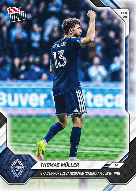 Topps NOW MLS 2026 - Card 6 - Thomas Müller - Vancouver Whitecaps